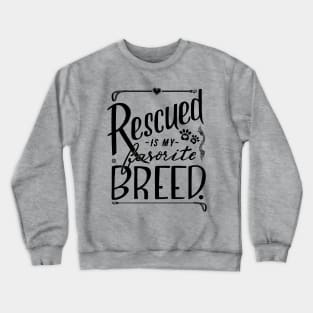 Pet Adoption Crewneck Sweatshirt